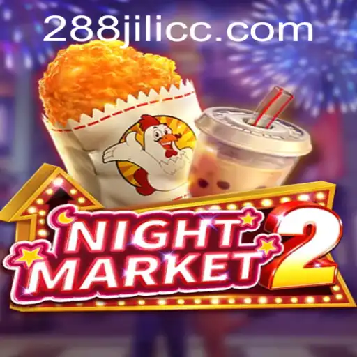 NightMarket2: Exploring the Thrills of the 288JILI Game