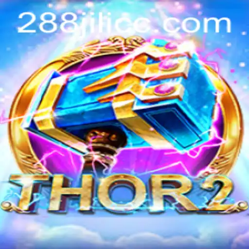 Thor2: An Epic Gaming Journey with 288JILI